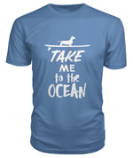 Take me to the ocean - Premium T-Shirt